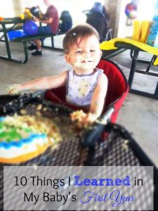 things I learned baby's first year