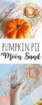This DIY pumpkin pie scented moon sand recipe can provide hours of fun for your toddler or preschooler.