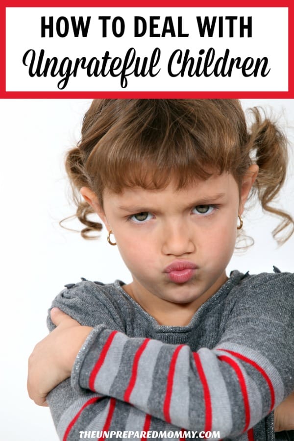 Find out how to handle situations with your ungrateful children without yelling. #parenting #parentingadvice #momsupport